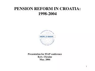 PENSION REFORM IN CROATIA : 1998-2004