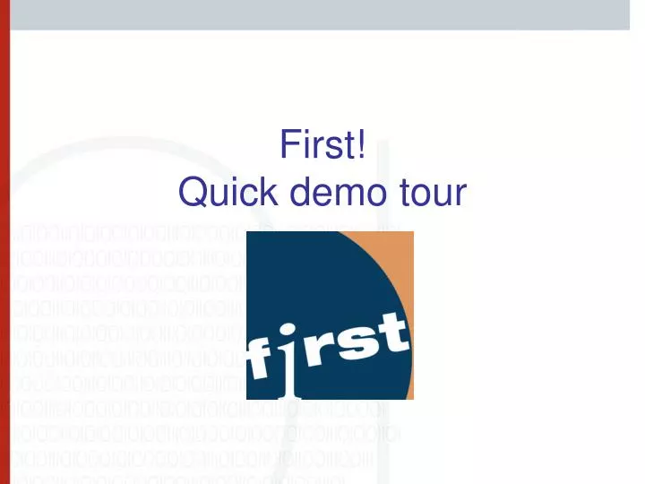 first quick demo tour