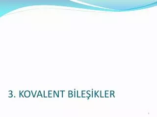 3 kovalent b le kler