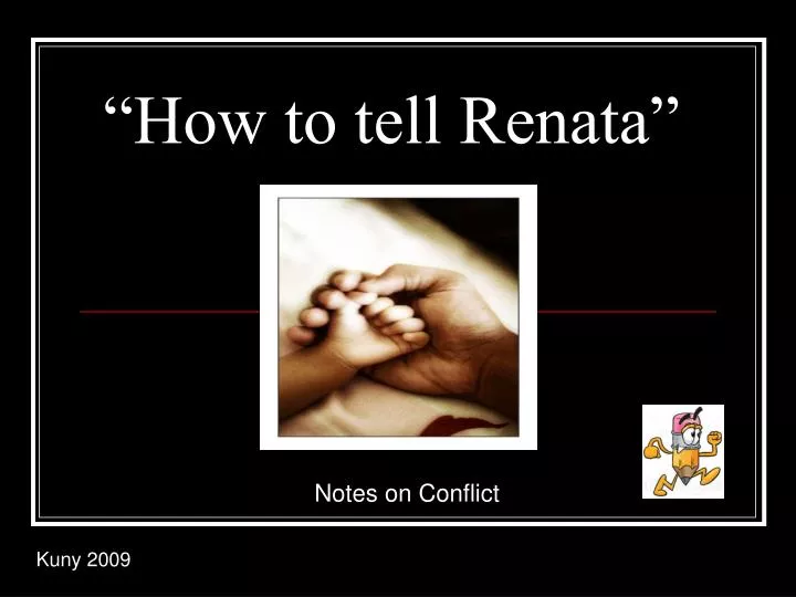 how to tell renata