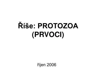 e protozoa prvoci