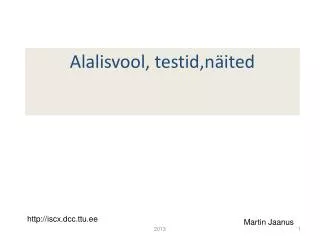 Alalisvool, testid,näited