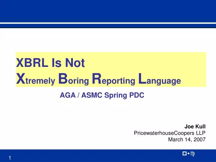 xbrl is not x tremely b oring r eporting l anguage