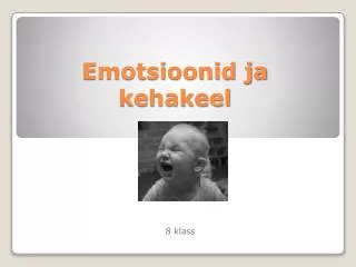 emotsioonid ja kehakeel