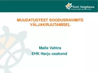 muudatustest soodusravimite v ljakirjutamisel