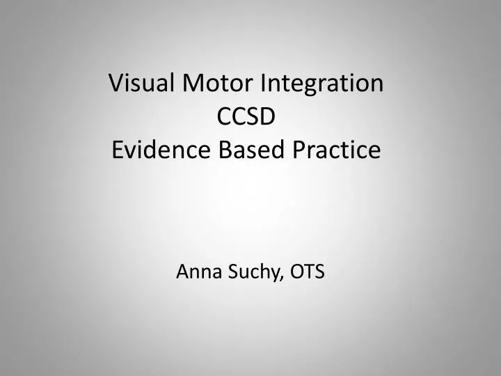 visual motor integration ccsd evidence based practice