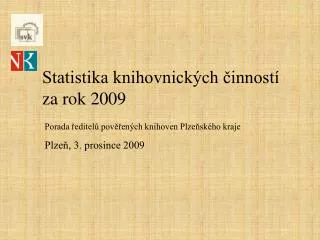 statistika knihovnick ch innost za rok 2009