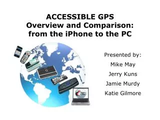ACCESSIBLE GPS Overview and Comparison: from the iPhone to the PC
