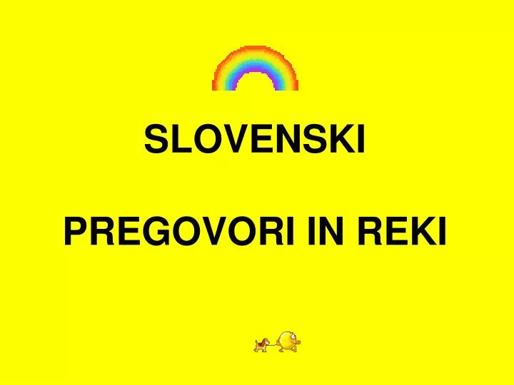 slovenski pregovori in reki