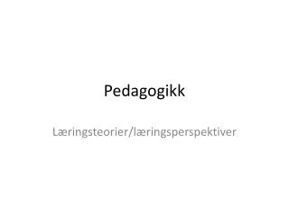 pedagogikk