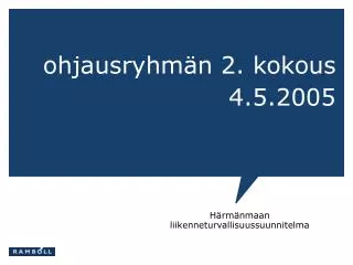 ohjausryhm n 2 kokous 4 5 2005