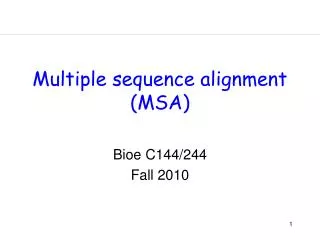Multiple sequence alignment (MSA)
