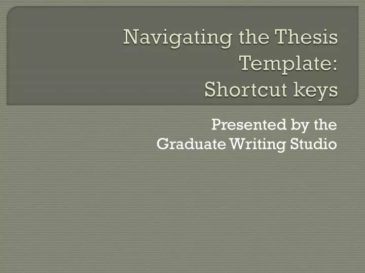 navigating the thesis template shortcut keys