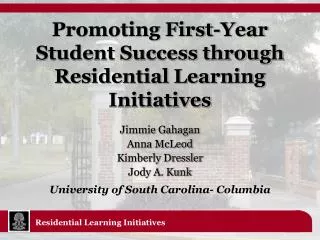 Promoting First-Year Student Success through Residential Learning Initiatives