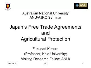 Fukunari Kimura (Professor, Keio University; Visiting Research Fellow, ANU)