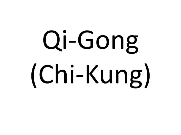 qi gong chi kung