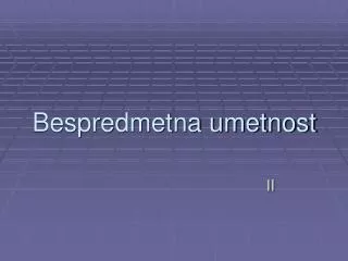 bespredmetna umetnost