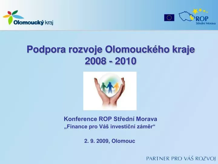 podpora rozvoje olomouck ho kraje 2008 2010