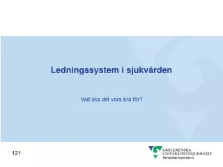 ledningssystem i sjukv rden