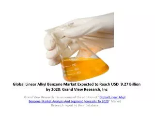 Linear Alkyl Benzene Trends and Forecast to 2020