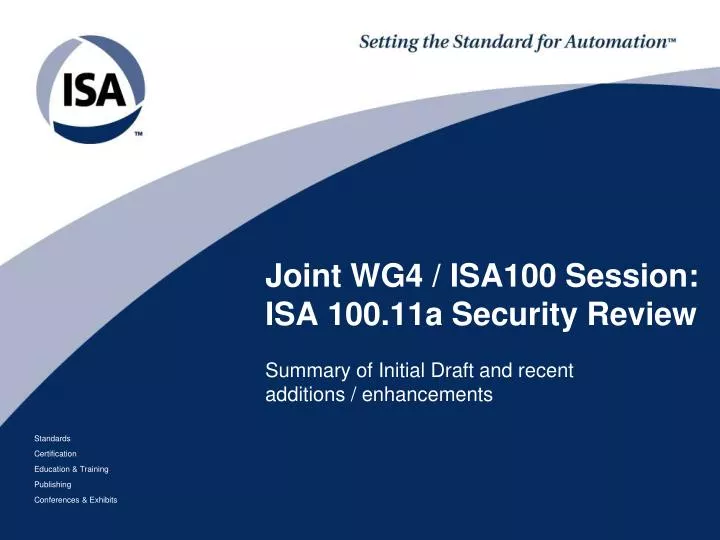 joint wg4 isa100 session isa 100 11a security review