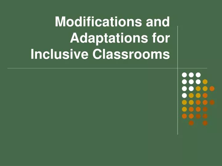 modifications and adaptations for inclusive classrooms