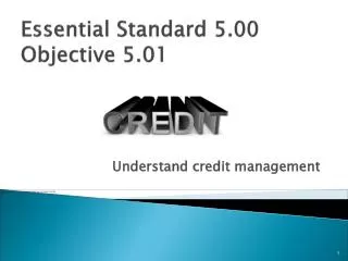 Essential Standard 5.00 Objective 5.01