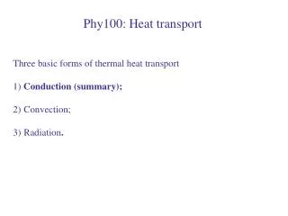 Phy100: Heat transport
