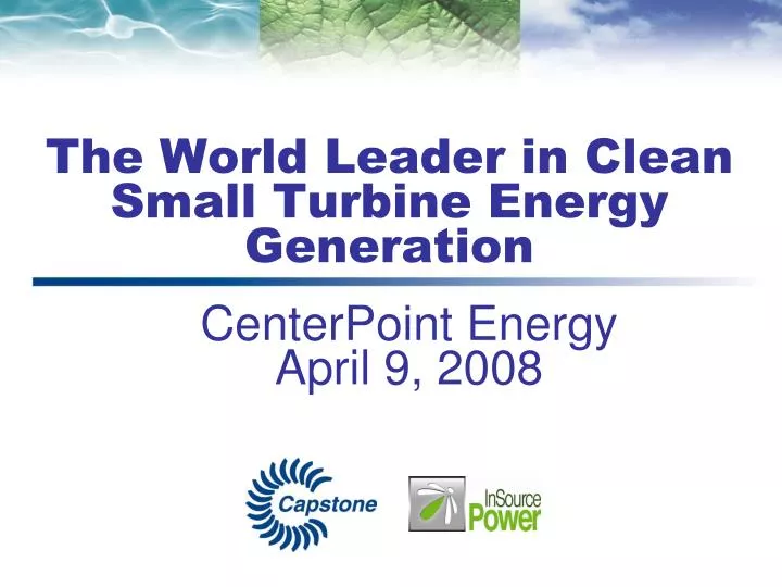 the world leader in clean small turbine energy generation