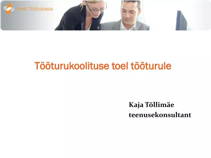 t turukoolituse toel t turule