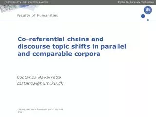 Co-referential chains and discourse topic shifts in parallel and comparable corpora