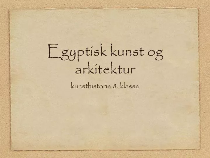 egyptisk kunst og arkitektur