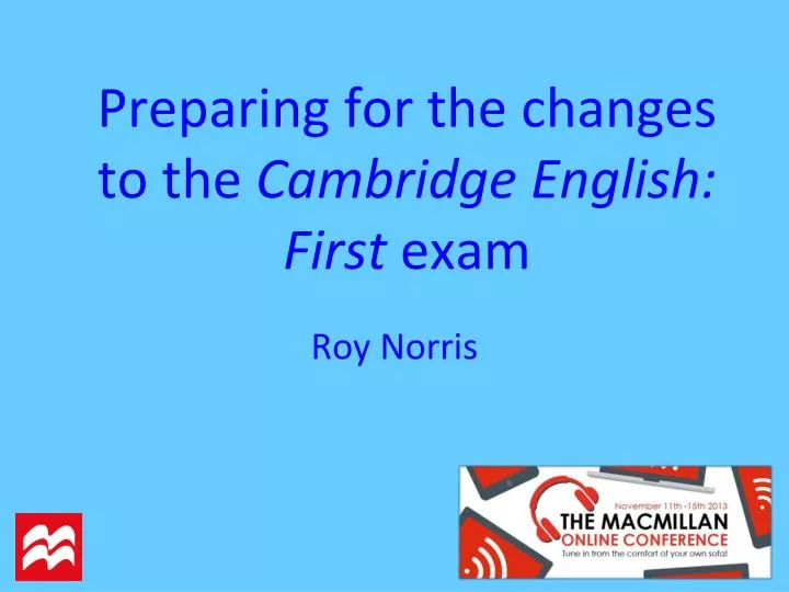preparing for the changes to the cambridge english first exam