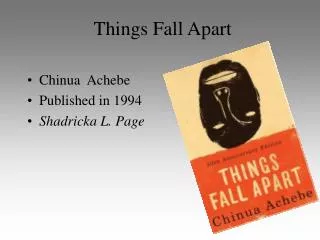 Things Fall Apart