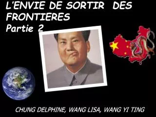l envie de sortir des frontieres partie 2