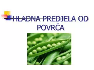 hladna predjela od povr a