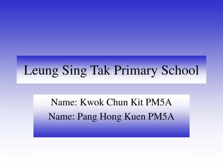 leung sing tak primary school