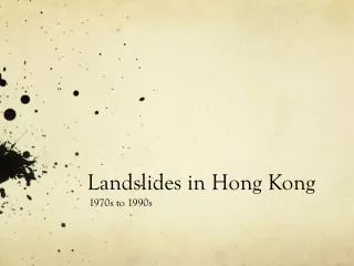 Landslides in Hong Kong