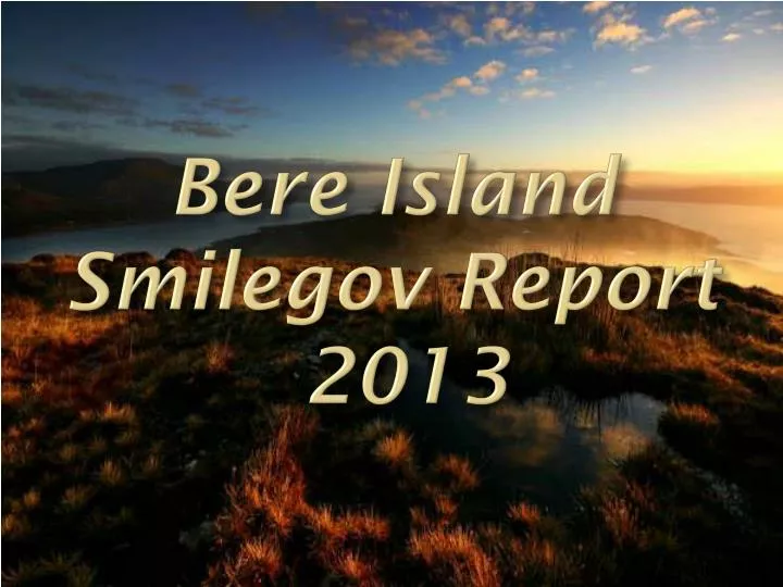bere island smilegov re port 201 3