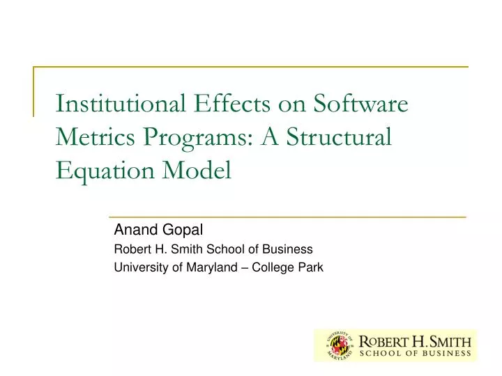 institutional effects on software metrics programs a structural equation model