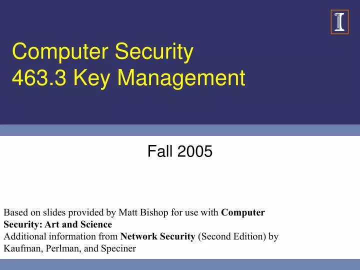 computer security 463 3 key management