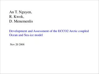 Development and Assessment of the ECCO2 Arctic coupled Ocean and Sea-ice model