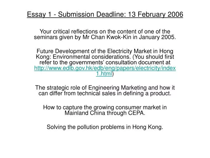 essay 1 submission deadline 13 february 2006