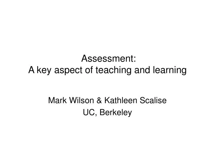 assessment a key aspect of teaching and learning