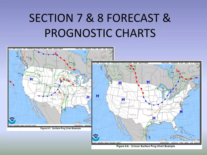 section 7 8 forecast prognostic charts