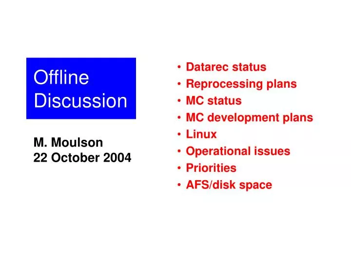 offline discussion