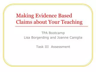 Making Evidence Based Claims about Your Teaching