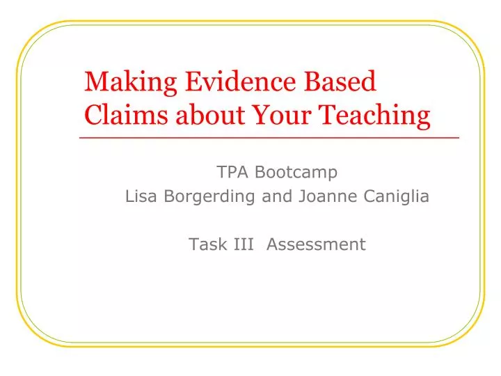 making evidence based claims about your teaching