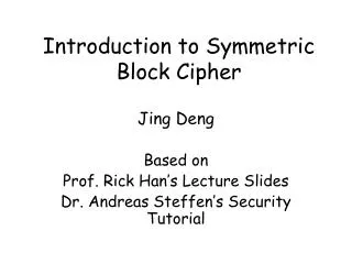 Introduction to Symmetric Block Cipher