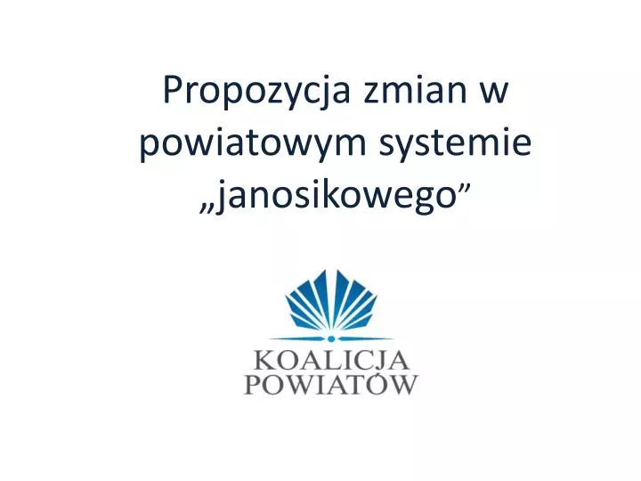 propozycja zmian w powiatowym systemie janosikowego
